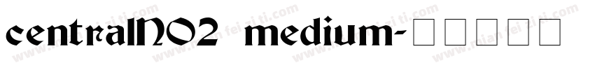centralNO2 medium字体转换
